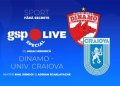 Dinamo - Universitatea Craiova » Duel pentru primul loc in Superliga! Coment?m la GSP Live Special