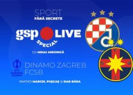 Dinamo Zagreb - FCSB » Meci decisiv în Europa League! Comentam cu Marcel Pu?ca? ?i Dan Bâra