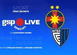 FCSB - Inter Club d'Escaldes » Campioana începe o nou? aventur? european?! Analiz?m la GSP Live Special